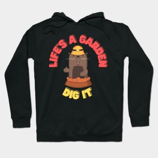 I dig it Mole Hoodie